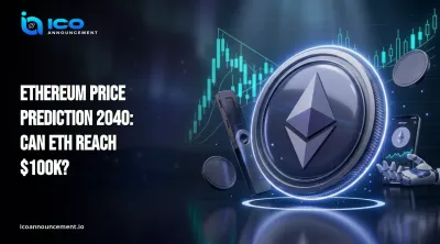  Ethereum Price Prediction 2040: ETH Next Big Breakout?