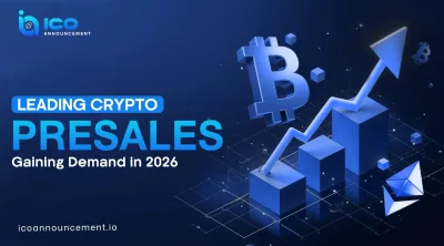 Leading Crypto Presales Gaining Huge Demand in 2026 Market