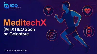 MeditechX IEO on Coinstore Unlocks Rewards for Your Movement