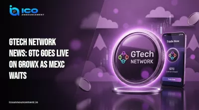 GTech Network News: GTC Goes Live on GrowX as MEXC Waits