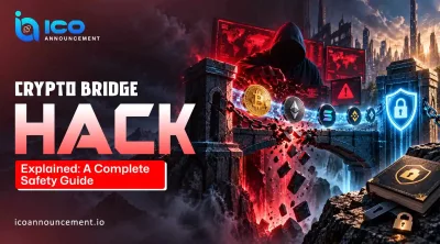 What Is a Crypto Bridge Hack and How to Stay Safe for Users?