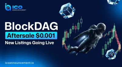 BlockDAG Aftersale Final Phase at $0.001 With New Listings