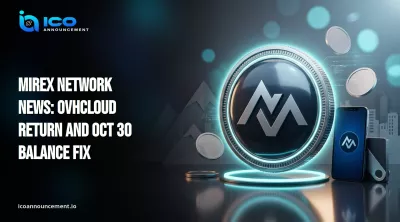 Mirex Network News: OVHcloud Return and Oct 30 Balance Fix