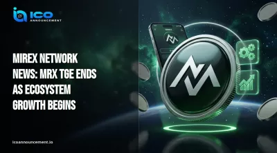 Mirex Network News: MRX TGE Ends as Ecosystem Growth Begins