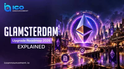 Ethereum Glamsterdam : Roadmap, Testing, and Major Changes 