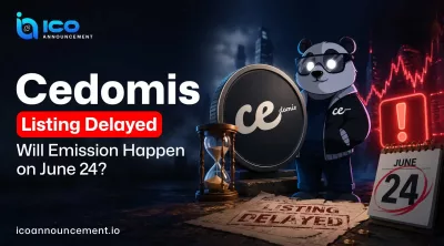 Cedomis Listing Delayed: Will Emission Happen on June 24?