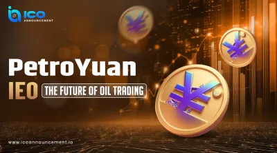 PetroYuan IEO: The Future of Blockchain Energy Settlements
