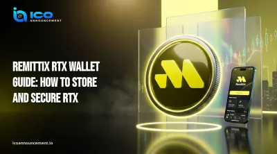 Remittix RTX Wallet Guide: How to Store and Secure RTX
