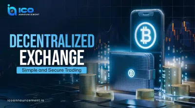 Decentralized Exchange Safe and Easy Crypto Trading Platform