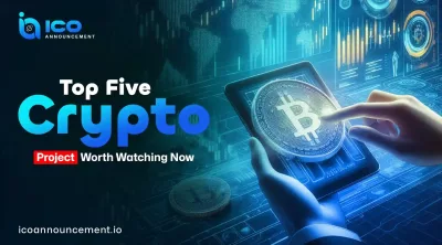 Top Five Crypto Projects Worth Watching Now in the Market