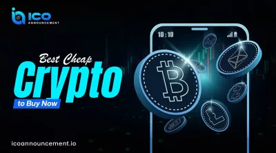 Best Cheap Crypto to Buy: Low-Cost Coins for Smart Investors
