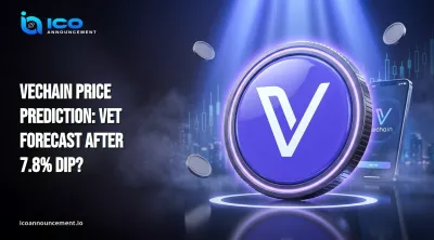 VeChain Price Prediction: VET Forecast After 7.8% Dip?