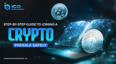 Step-by-Step Guide to Joining a Crypto Presale Safely